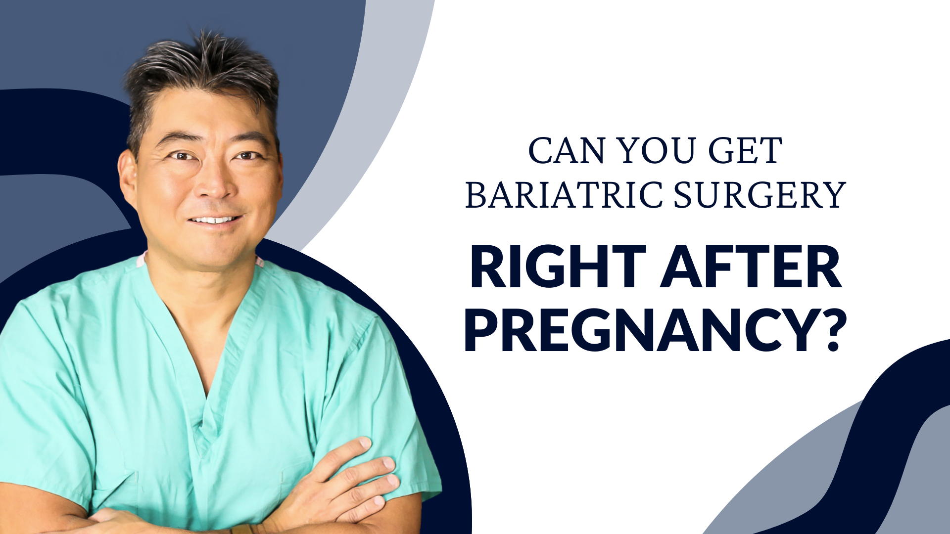 Can You Get Bariatric Surgery After Pregnancy