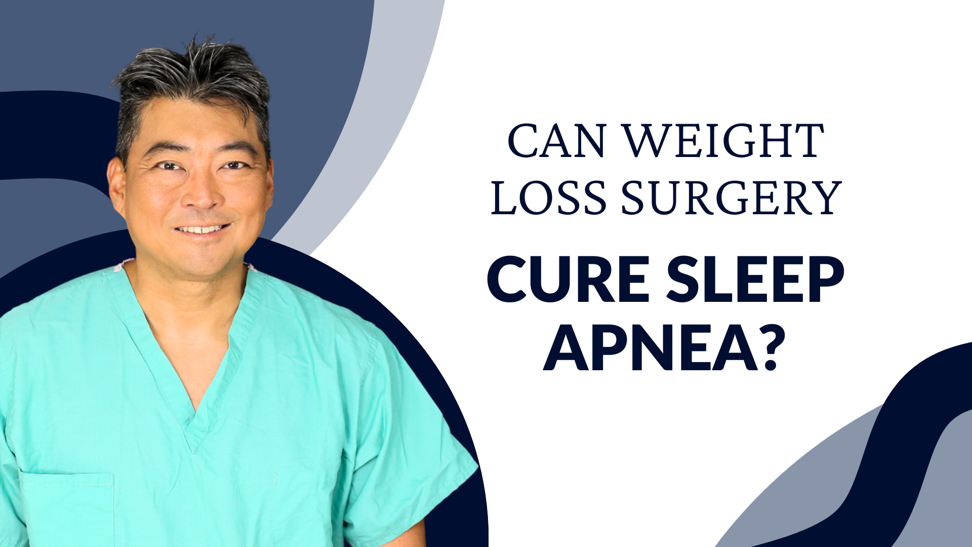 Can Weight Loss Surgery Cure Sleep Apnea
