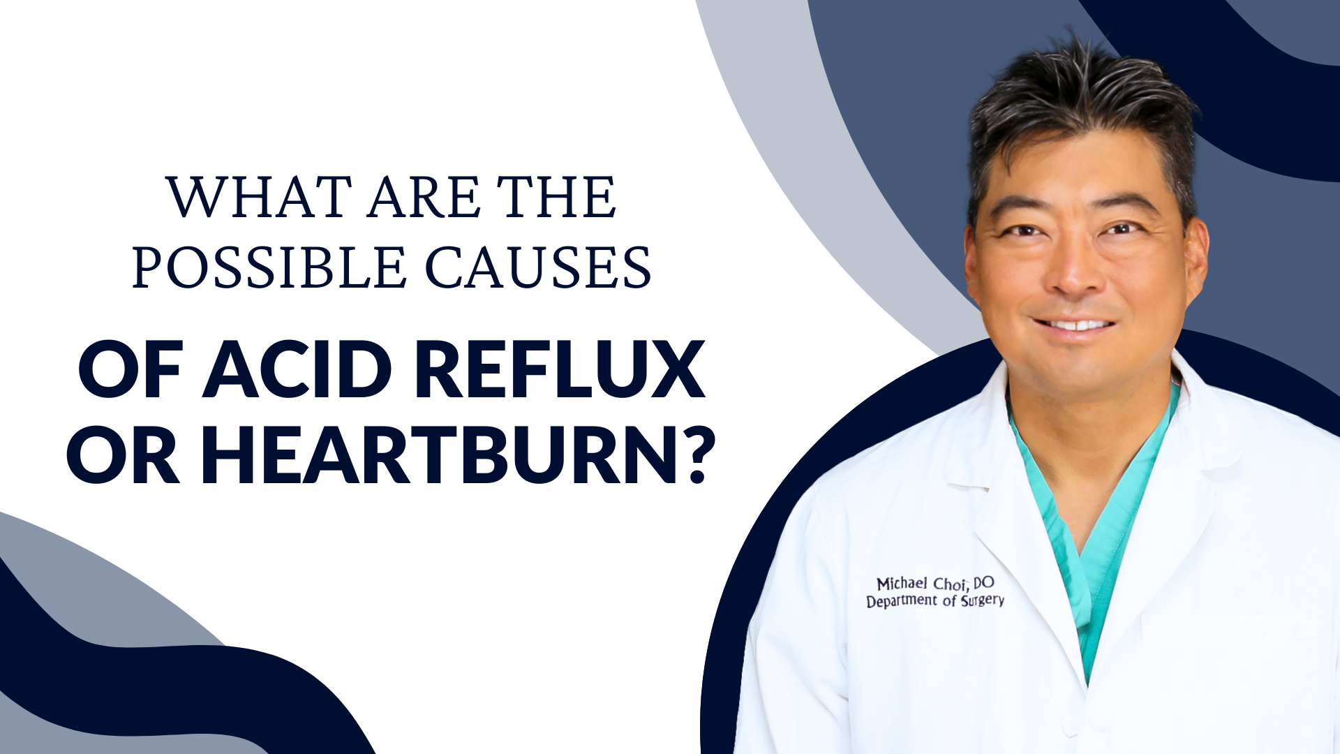 What Are the Possible Causes of Acid Reflux or Heartburn